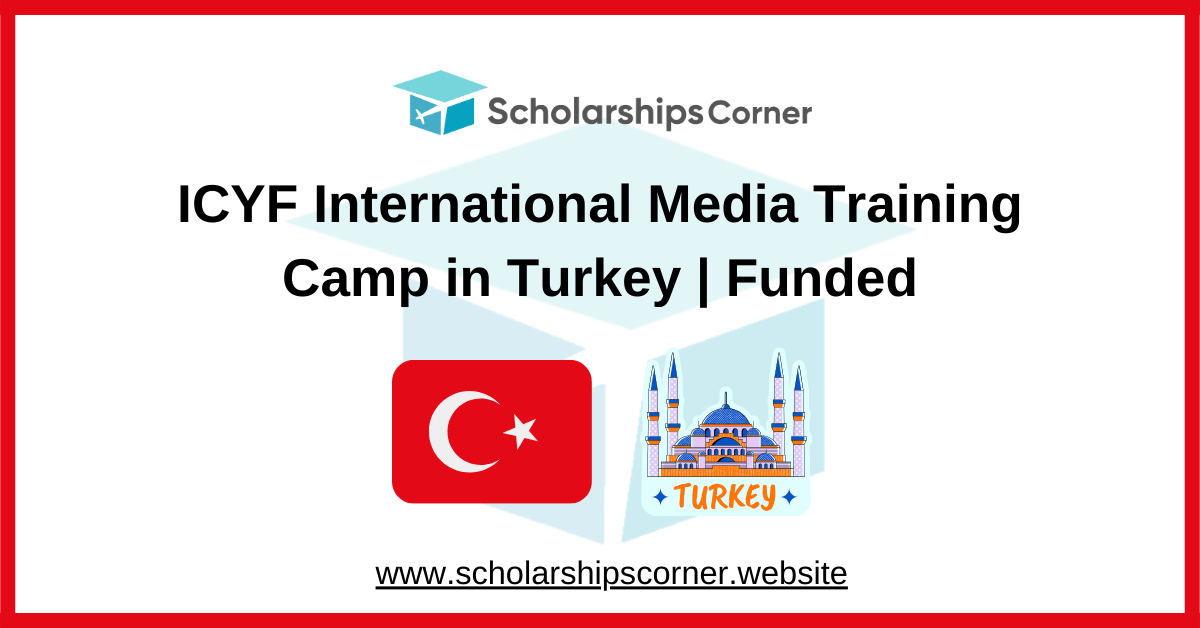 ICYF International Media Training Camp 2026 in Turkey | Funded Program