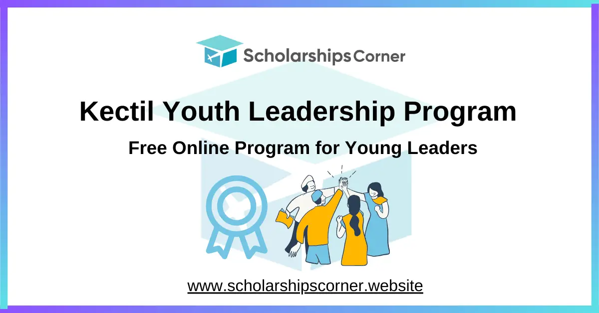 Kectil Youth Leadership Program 2027 | Free Online Leadership Program