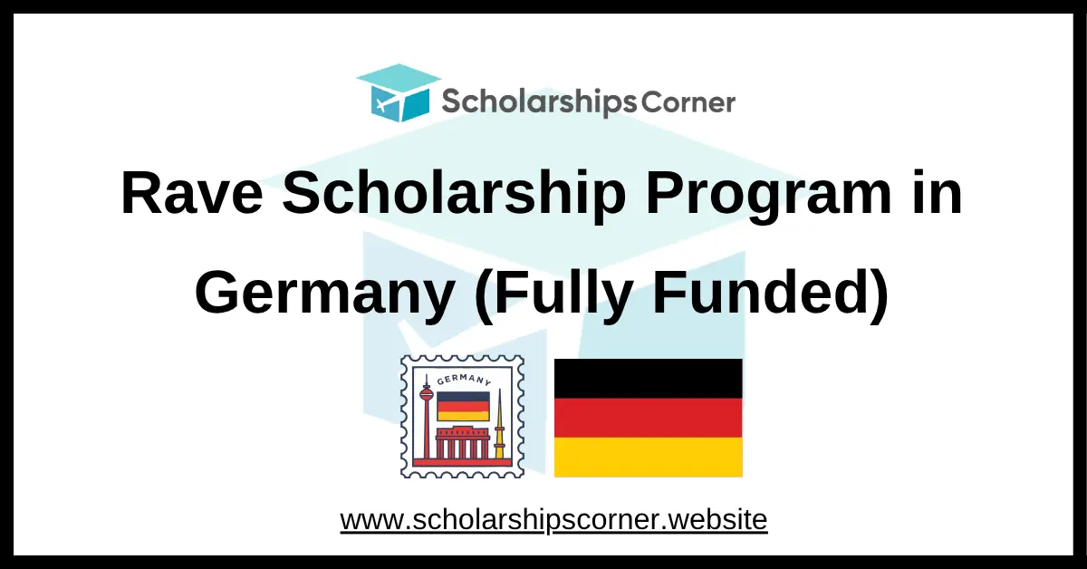 Rave Scholarship 2026 in Germany (Fully Funded)