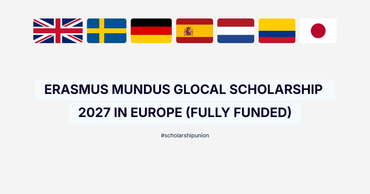 Erasmus Mundus GLOCAL Scholarship 2027 in Europe | Fully Funded