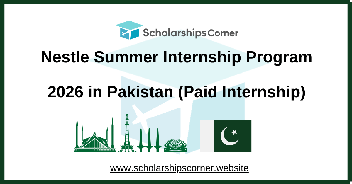Nestle Summer Internship Program 2026 in Pakistan (Paid Internship)