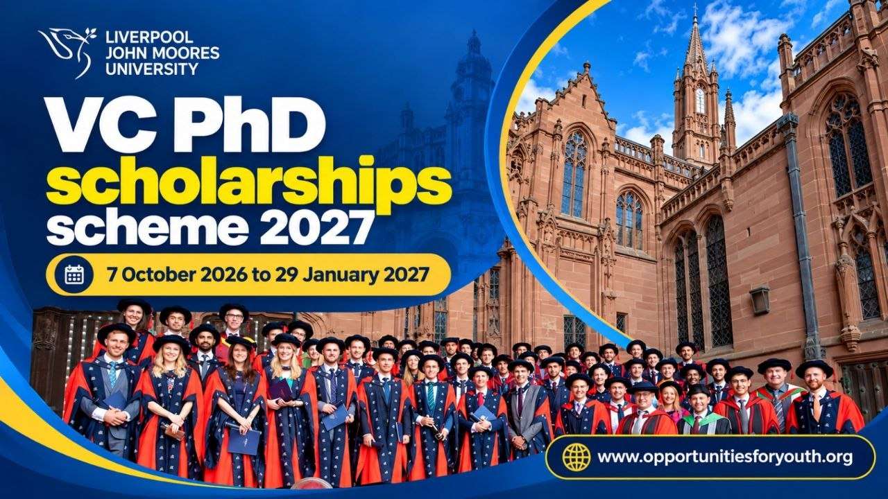 Liverpool John Moores University Vice-Chancellor’s PhD Scholarships 2027 in the UK: Funding, Eligibility, Application Process and Deadline