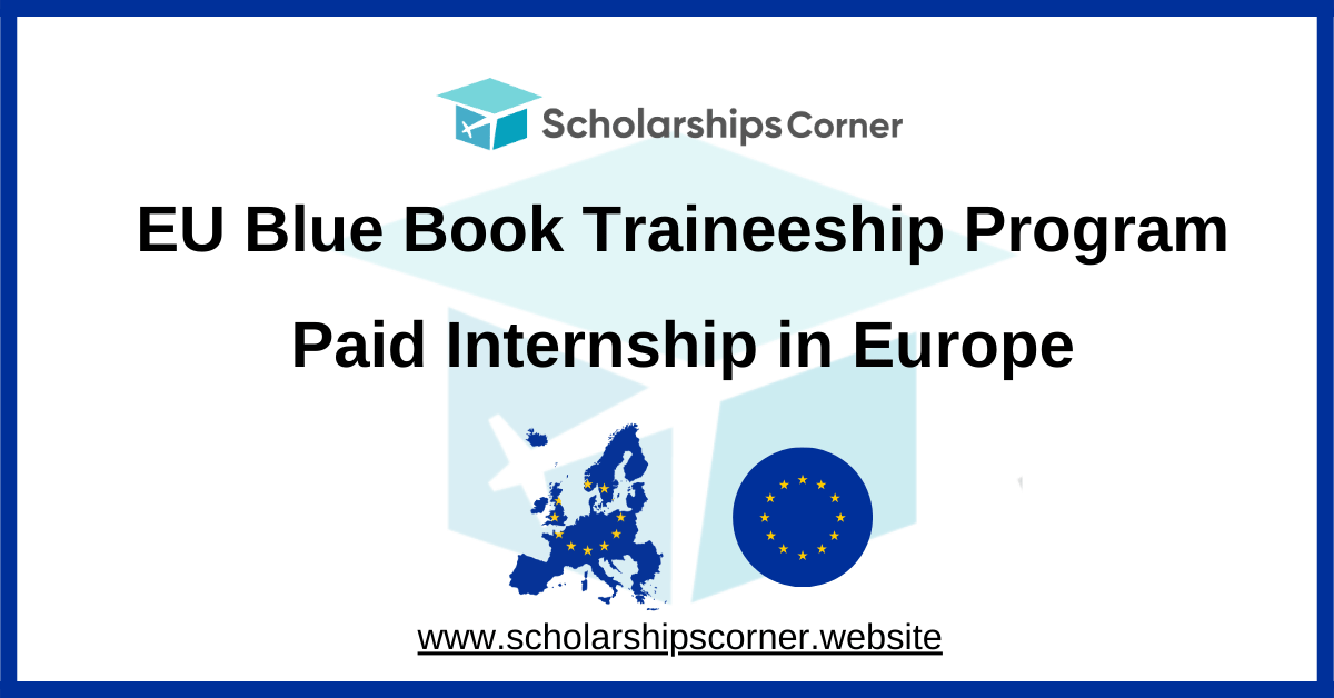 EU Blue Book Traineeship Program 2027 | Paid Internship in Europe