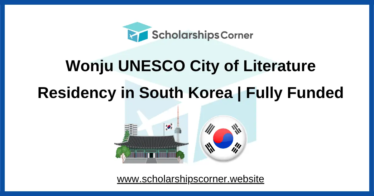 Wonju Literature Residency Program 2026 in South Korea (Fully Funded)
