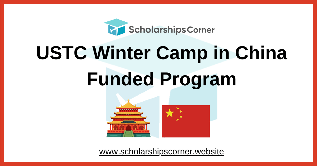 USTC Winter Camp 2027 in  China – Fully Funded Scholarship Available