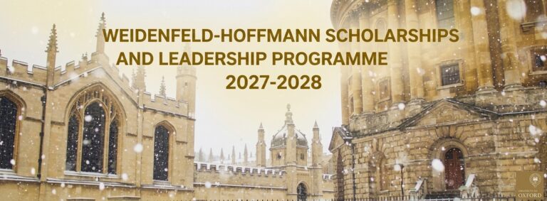 Weidenfeld-Hoffmann Scholarships and Leadership Programme 2027-2028