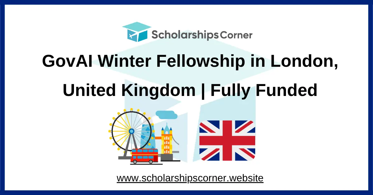 GovAI Winter Fellowship in London, UK 2027 (Fully Funded)