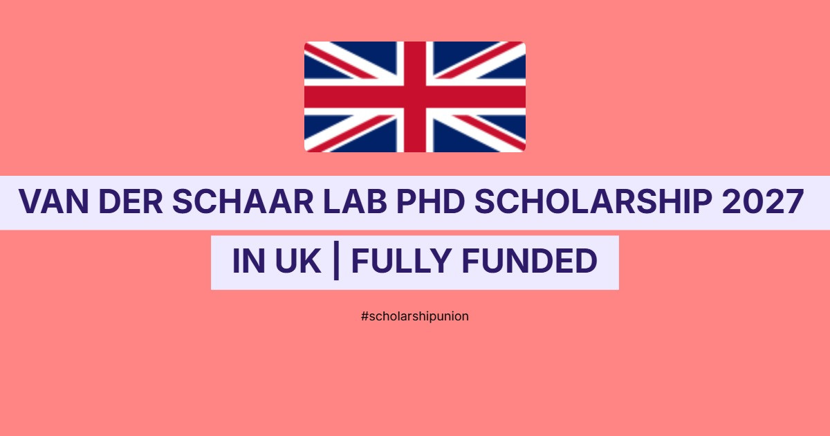 van der Schaar Lab PhD Scholarship 2027in UK | Fully Funded