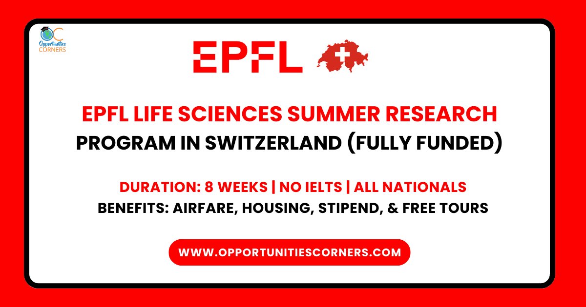 EPFL Life Sciences Summer Research Program 2027 in Switzerland (Fully Funded)