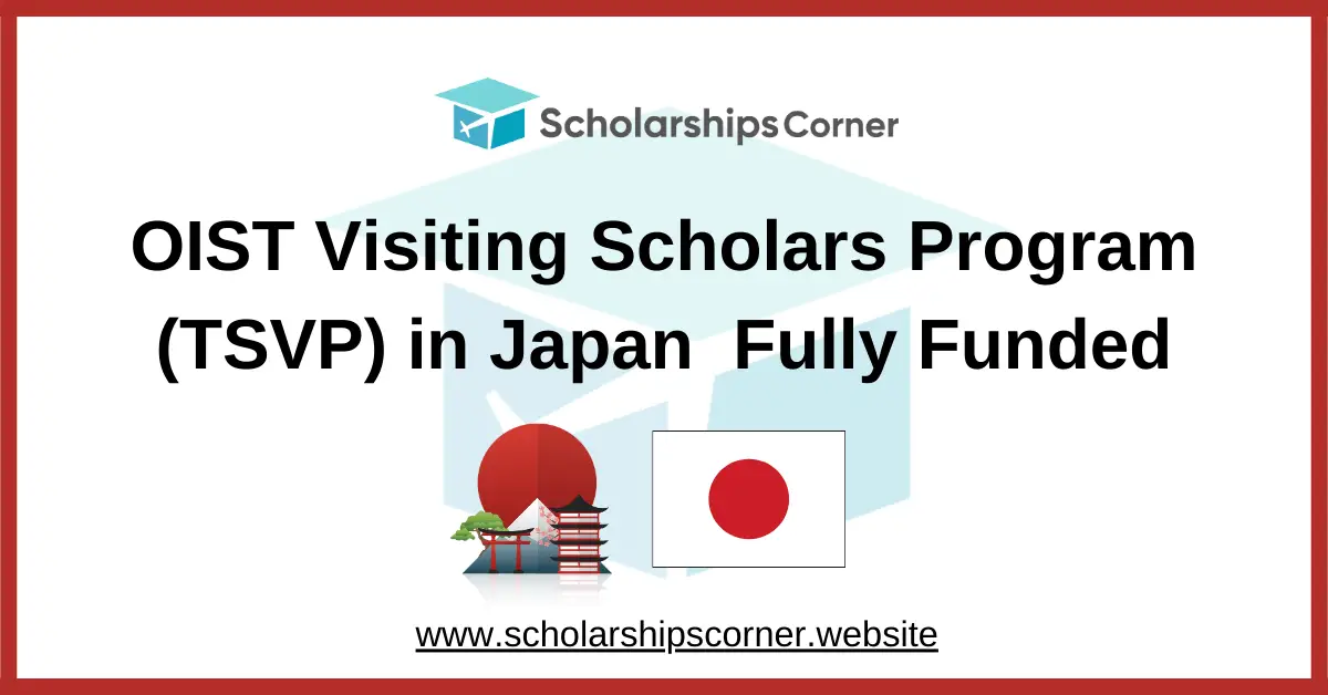 OIST Visiting Scholars Program (TSVP) in Japan 2027 (Fully Funded)