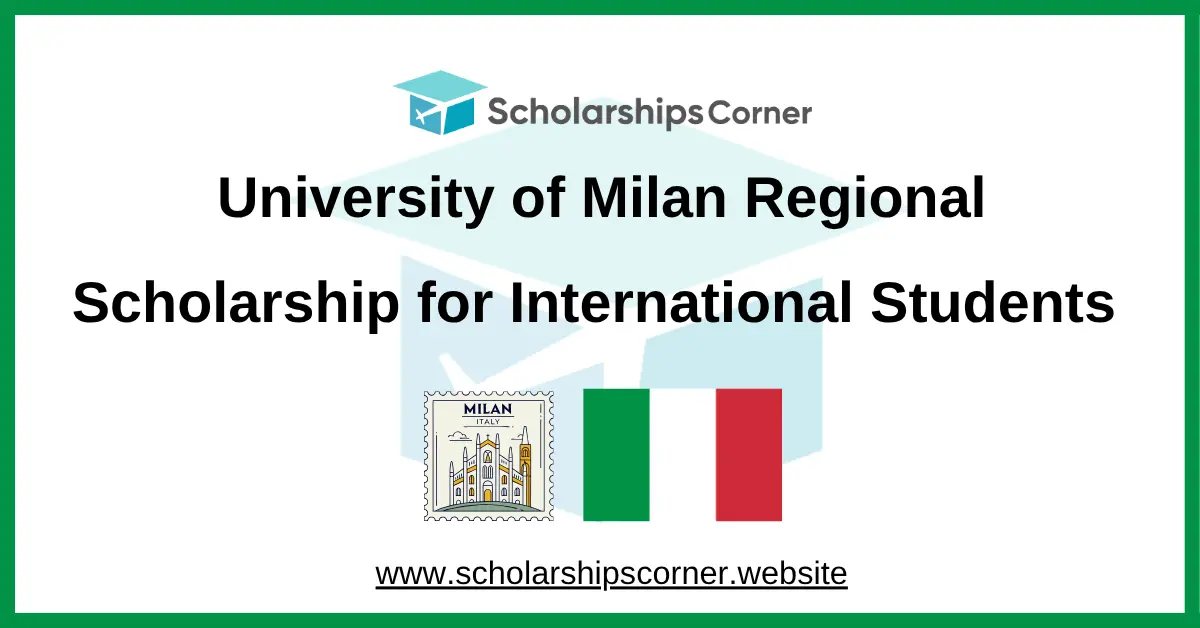 University of Milan Regional Scholarship 2026/27 for International Students (Study in Italy)