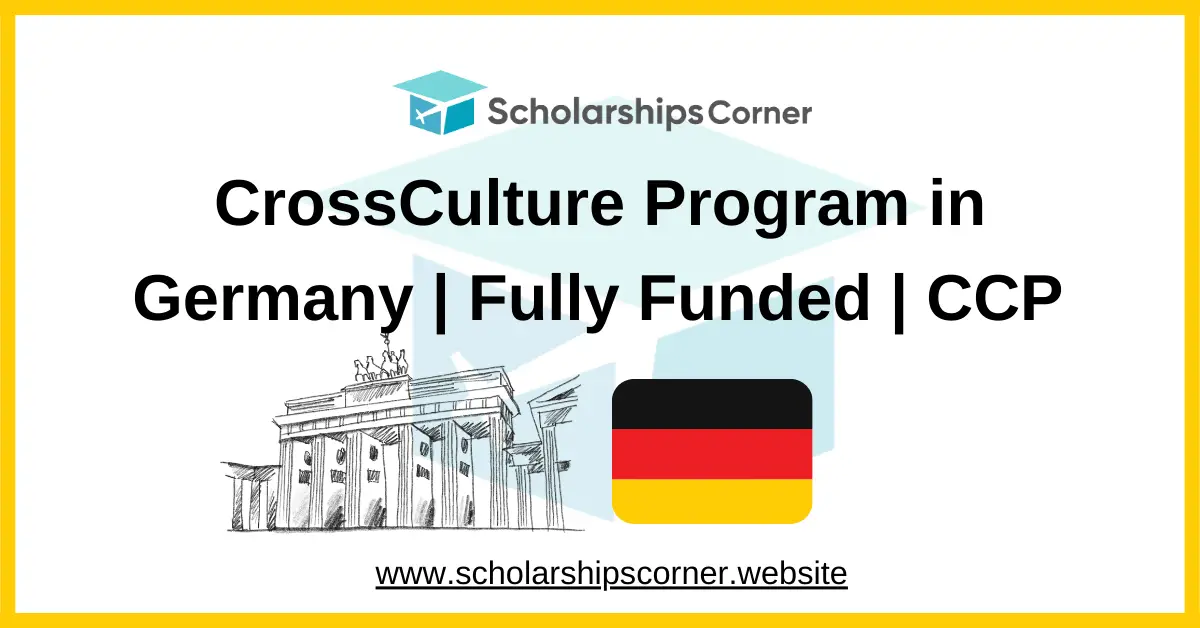 CrossCulture Program in Germany 2027  Fully Funded | CCP 2027