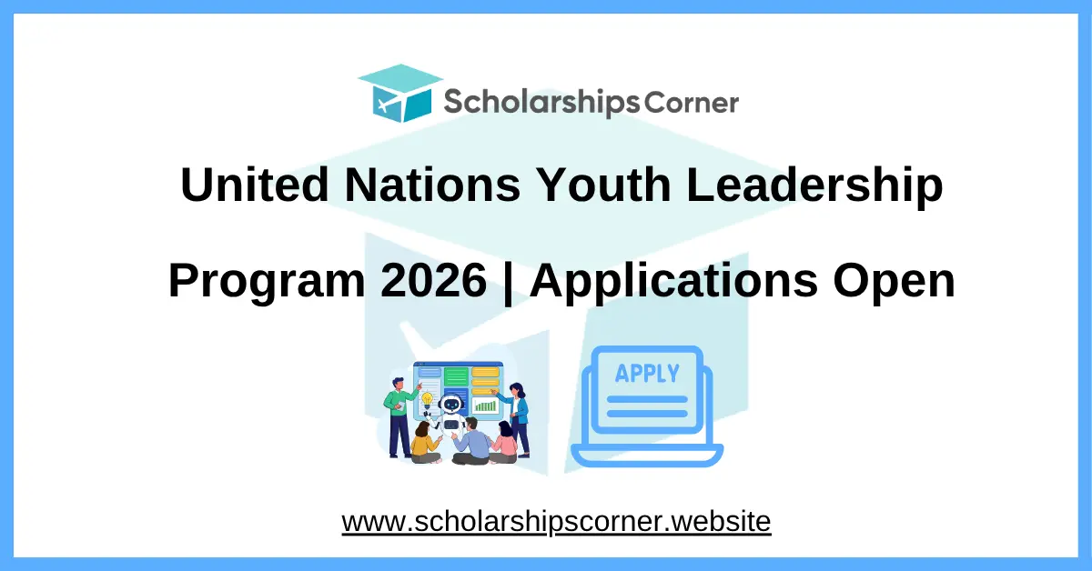 United Nations Youth Leadership Program 2026 | Applications Open