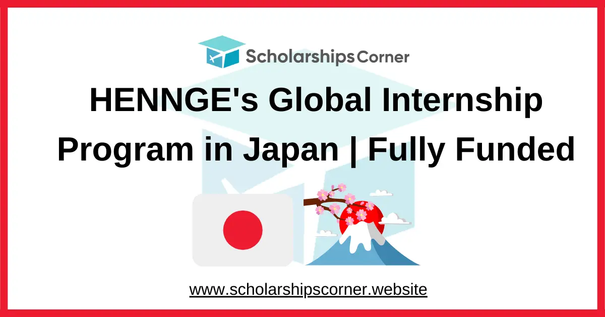 HENNGE’s Global Internship Program 2026 in Japan | Fully Funded
