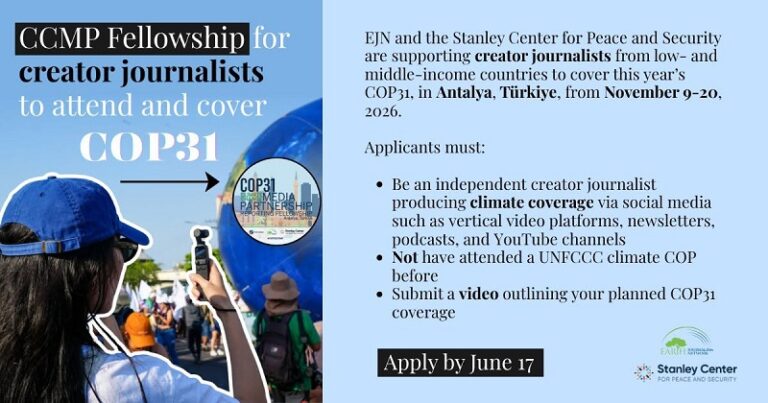 EJN COP31 Climate Change Media Partnership Reporting Fellowship 2026 for Creator Journalists