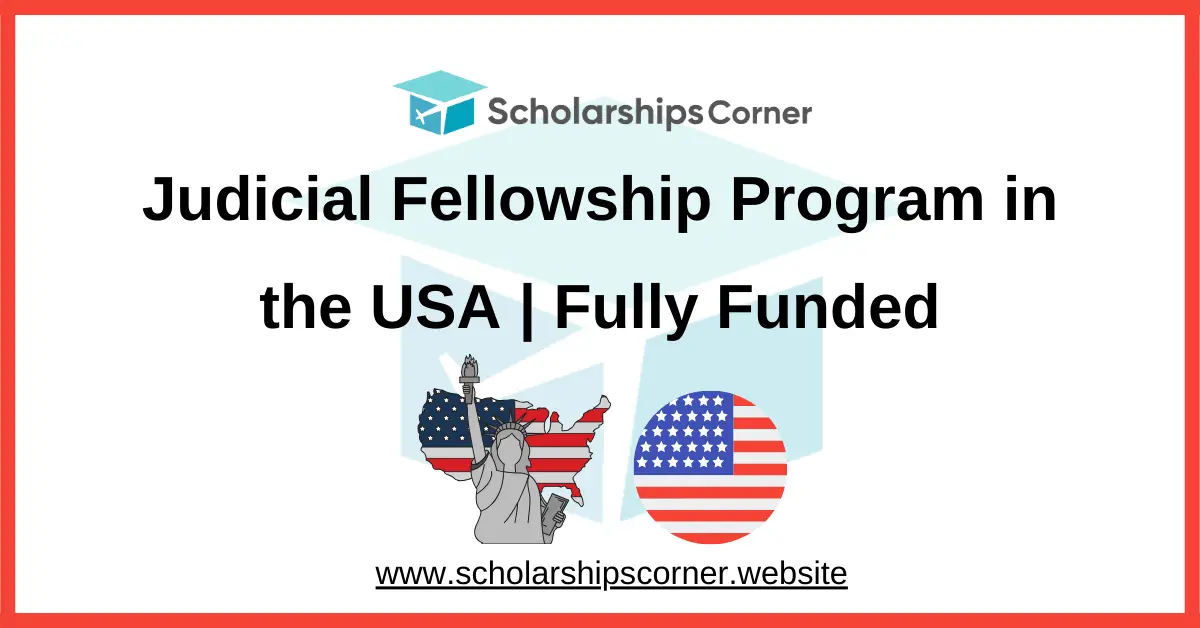 Judicial Fellowship Program 2026 in USA (Fully Funded)