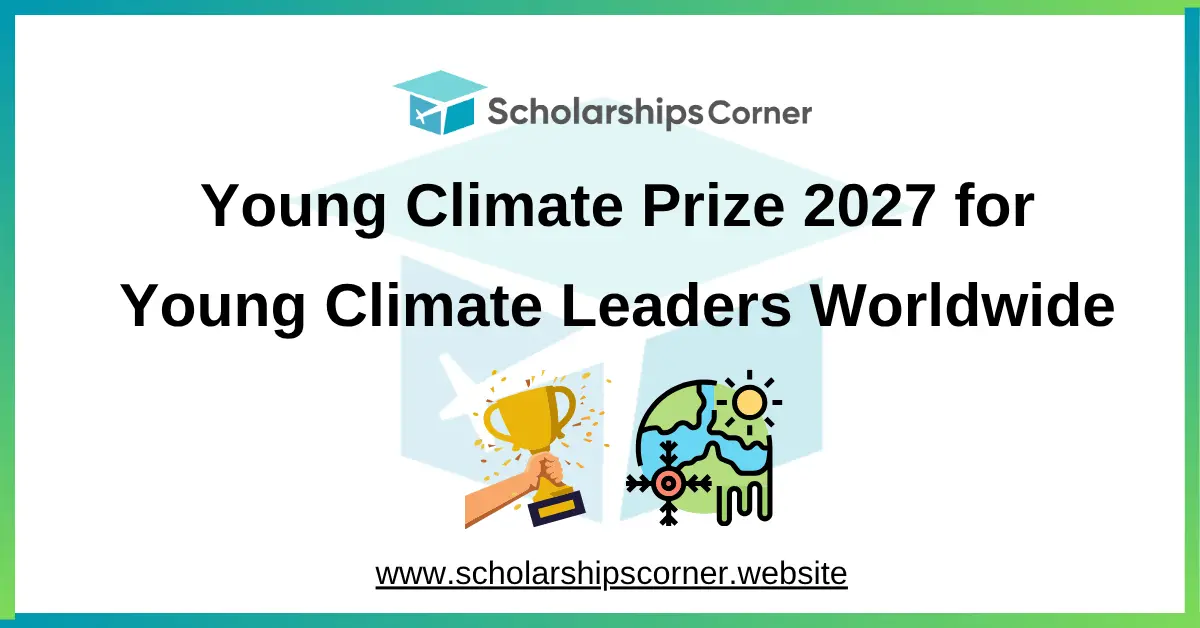 Young Climate Prize 2027 for Young Climate Leaders Worldwide