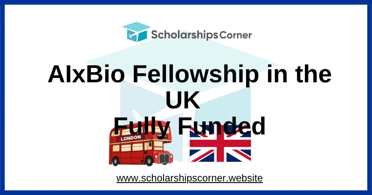 AIxBio Fellowship in UK 2027 | Fully Funded