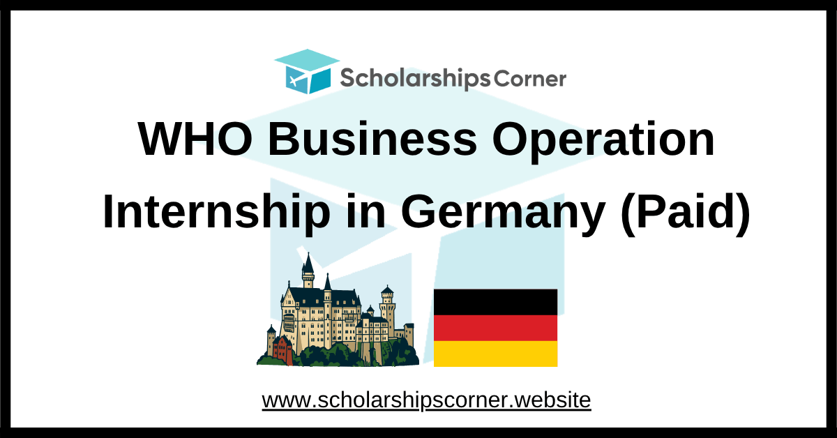 WHO Business Operation Internship 2026 in Germany (Paid Internship)