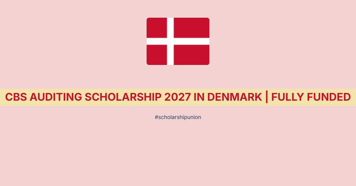 CBS Auditing Scholarship 2027 in Denmark | Fully Funded