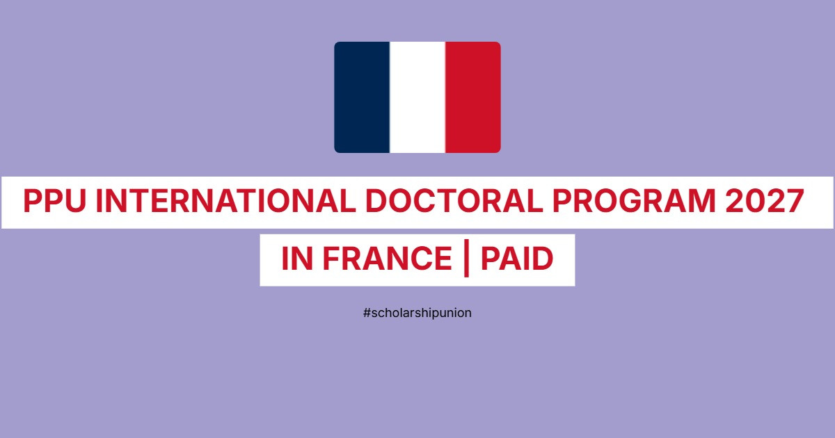 PPU International Doctoral Program 2027 in France | Paid