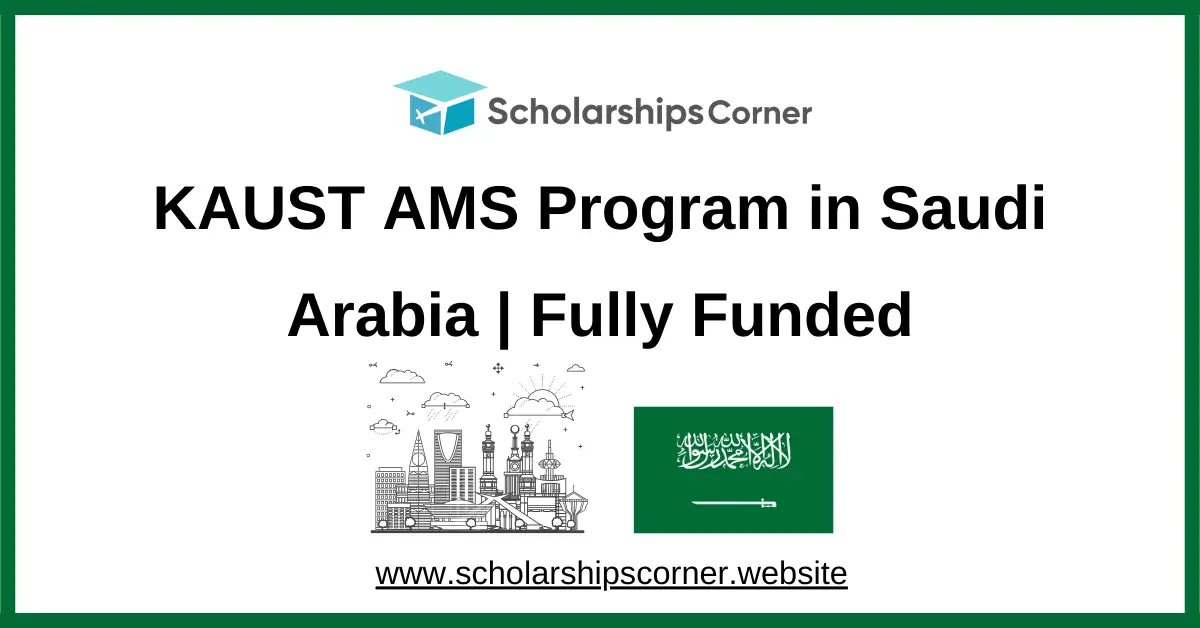 KAUST AMS Program 2026 in Saudi Arabia (Fully Funded)