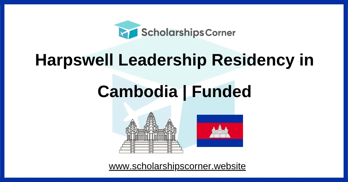 Harpswell Leadership Residency 2027 in Cambodia | Funded