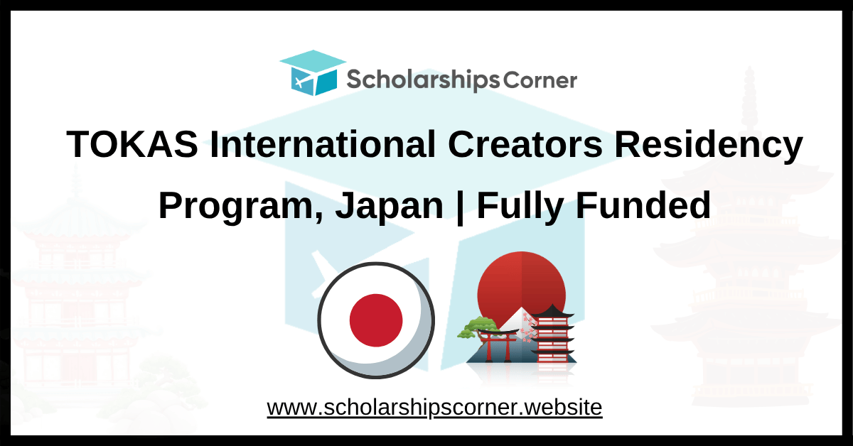 TOKAS International Creators Residency Program, Japan (Fully Funded)