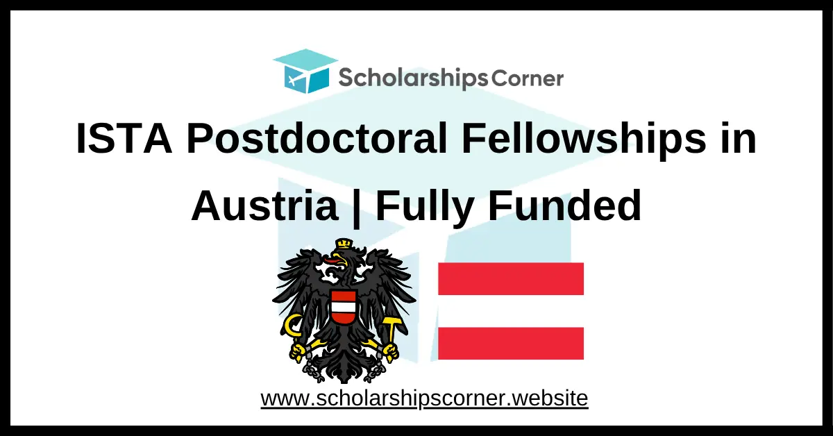 ISTA Postdoctoral Fellowships in Austria 2026 (Fully Funded)