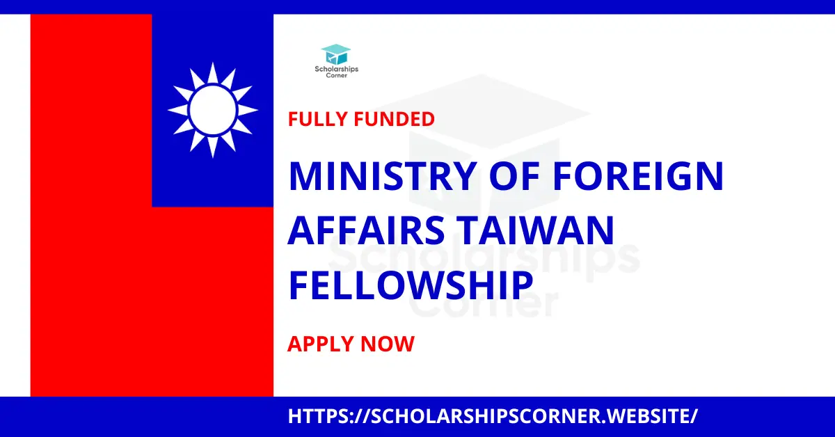 MOFA Taiwan Fellowship 2026 (Fully Funded)