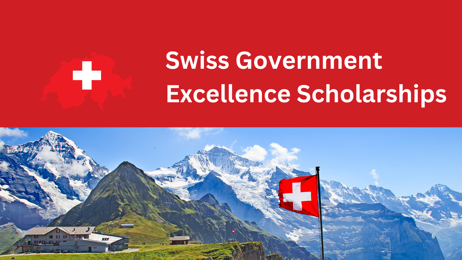 ШВЕЙЦАРЬ — SWISS GOVERNMENT EXCELLENCE SCHOLARSHIPS